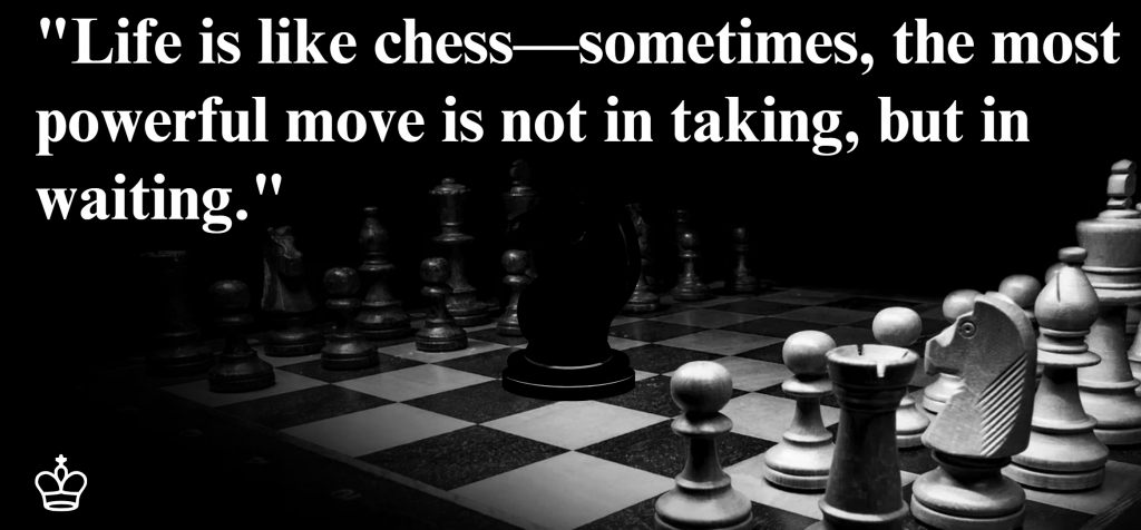 chess quotes about life